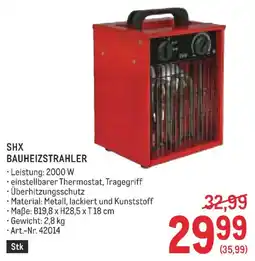 Metro SHX Bauheizstrahler Angebot
