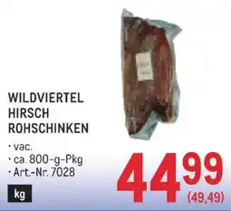 Metro Wildviertel Hirsch Rohschinken Angebot