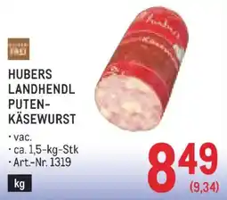 Metro Hubers Landhendl Puten-Käsewurst Angebot