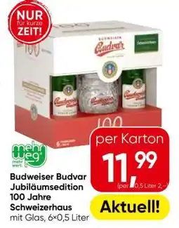 Eurospar Budweiser Budvar Jubiläumsedition 100 Jahre Schweizerhaus Angebot