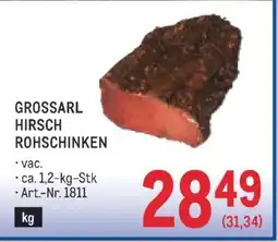 Metro GROSSARL HIRSCH ROHSCHINKEN Angebot