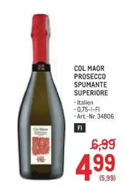 Metro Col Maor Prosecco Spumante Superiore Angebot