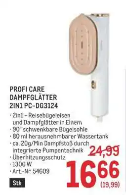 Metro PROFI CARE DAMPFGLÄTTER 2IN1 PC-DG3124 Angebot
