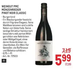 Metro Weingut PMC Münzenrieder Pinot Noir Classic Angebot