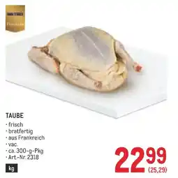 Metro Methode Taube Angebot