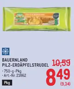 Metro Bauernland Pilz-Erdäpfelstrudel Angebot