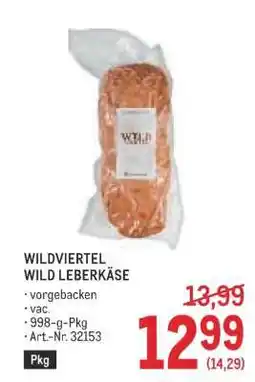 Metro WILDVIERTEL WILD LEBERKÄSE Angebot