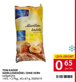 Transgourmet Toni Kaiser Marillenknödel ohne Kern Angebot