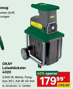 Lagerhaus OKAY Leisehäcksler 4020 Angebot