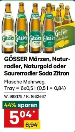 Lagerhaus Gösser Märzen, Naturradler, Naturgold oder Saurerradler Soda Zitron Angebot