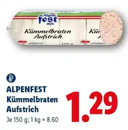 Lidl Alpenfest Kümmebraten Aufstrich Angebot