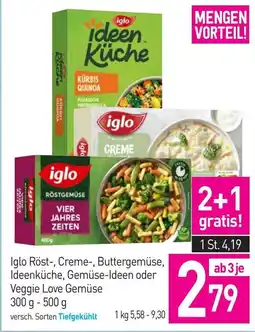 Sutterlüty Iglo Röst-, Creme-, Buttergemüse, Ideenküche, Gemüse-Ideen oder Veggie Love Gemüse Angebot