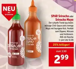Interspar SPAR Sriracha oder Sriracha Mayo Angebot