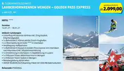 Hofer Lauberhornrennen Wengen - Golden Pass Express Angebot