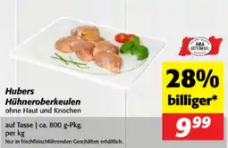 Nah&Frisch Hubers Hühneroberkeulen ohne Haut und Knochen Angebot