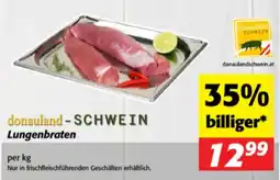 Nah&Frisch donauland-SCHWEIN Lungenbraten Angebot