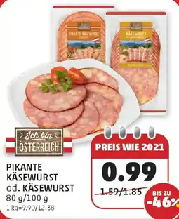 PENNY Pikante Käsewurst od. Käsewurst Angebot