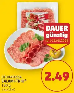 PENNY Delikatessa Salami-Trio Angebot