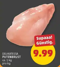 PENNY Delikatessa Putenbrust Angebot