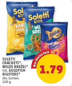 PENNY Soletti Crackers, Wilde Brezel, Goldfish Bigsters Angebot