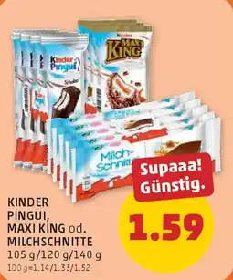 PENNY Kinder Pingu, Maxi King od. Milchschnitte Angebot
