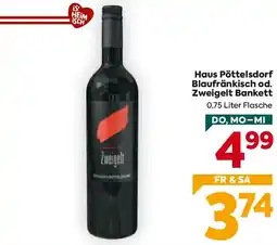 Billa Haus Pöttelsdorf Blaufränkisch od. Zweigelt Bankett Angebot