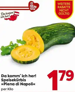 Billa Da komm' ich her! Speisekürbis Piena di Napoli Angebot
