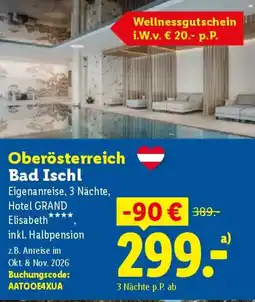 Lidl Oberösterreich Bad Ischl Eigenanreise Hotel GRAND Angebot