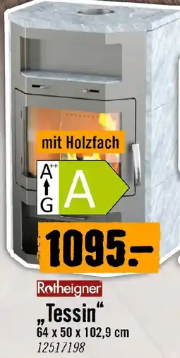 Hornbach Rotheigner Kaminöfen Tessin Angebot