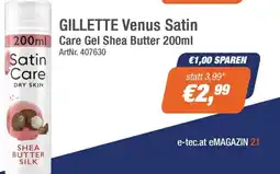 e-tec Gillette Venus Satin Care Gel Shea Butter Angebot