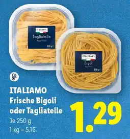 Lidl Italiamo Frische Bigoli oder Tagliatelle Angebot