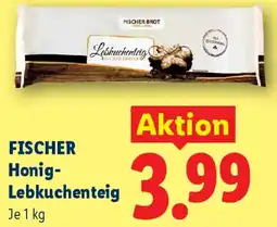 Lidl Fischer Honig Lebkuchenteig Angebot
