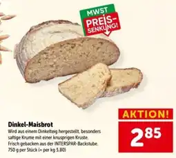 Interspar Dinkel-Maisbrot Angebot