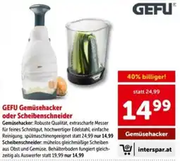 Interspar GEFU Gemüsehacker oder Scheibenschneider Angebot