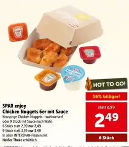 Interspar SPAR enjoy Chicken Nuggets 6er mit Sauce Angebot