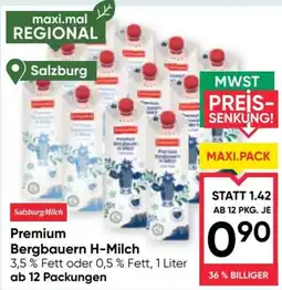 Maximarkt SalzburgMilch Premium Bergbauern H-Milch Angebot