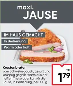 Maximarkt maxi. Jause Krustenbraten Angebot