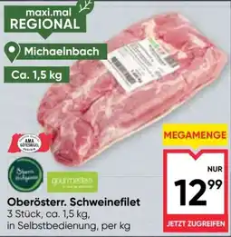 Maximarkt Oberösterr. Schweinefilet Angebot