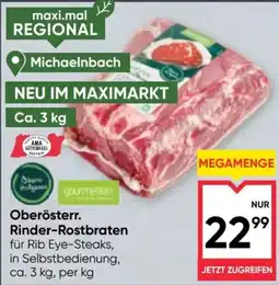 Maximarkt Oberösterr. Rinder-Rostbraten Angebot