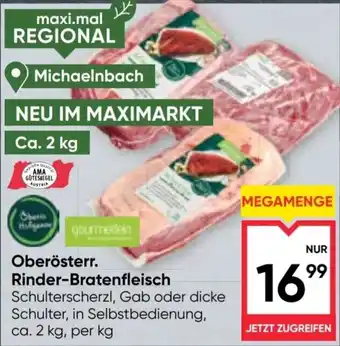 Maximarkt Oberösterr. Rinder-Bratenfleisch Angebot