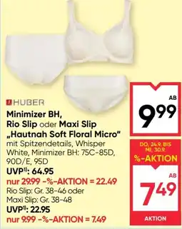 Maximarkt HUBER Minimizer BH, Rio Slip oder Maxi Slip Angebot