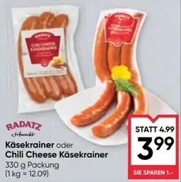 Maximarkt Radatz Käsekrainer oder Chili Cheese Käsekrainer Angebot