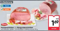 Maximarkt Farmerschinken oder Burgunderschinken TANN Angebot