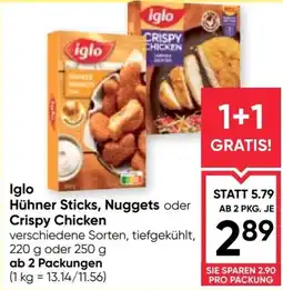 Maximarkt Iglo Hühner Sticks, Nuggets oder Crispy Chicken Angebot