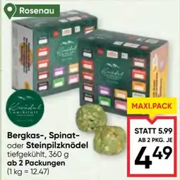Maximarkt Kondel Bergkas-, Spinat- oder Steinpilzknödel Angebot