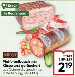 Maximarkt Zellinger Pfefferonibauch oder Käsewurst geräuchert Angebot
