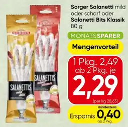 Spar Sorger Salanetti mild oder scharf oder Salanetti Bits Klassik Angebot