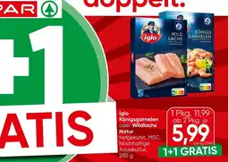 Spar Iglo Königsgarnelen oder Wildlachs Natur Angebot