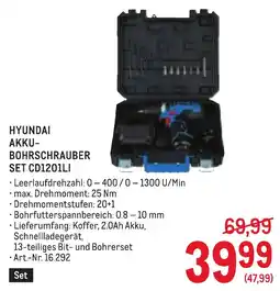 Metro Hyundai Akku-Bohrschrauber Set CD1201LI Angebot