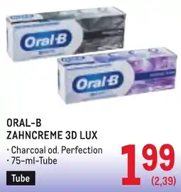 Metro Oral-B Zahncreme 3D Lux Angebot